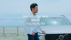 坂口憲二がボルボXC90と語るスペシャルムービー「SAKAGUCHI Kenji Meets VOLVO XC90」公開