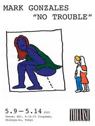 スケート界のレジェンド、マーク・ゴンザレスが原宿で個展『NO TROUBLE』を開催
